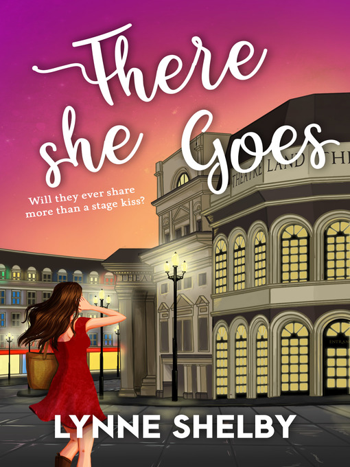 Title details for There She Goes by Lynne Shelby - Available
